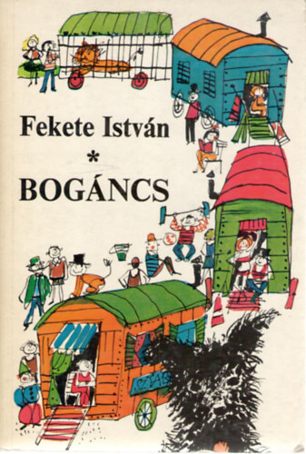 Fekete István - Bogáncs